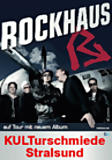 ROCKHAUS - Tour 2012 - eine der besten Live-Bands Deutschlands!