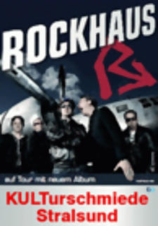 ROCKHAUS - Tour 2012 - eine der besten Live-Bands Deutschlands!